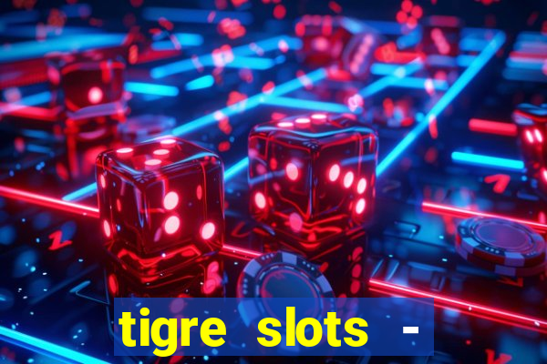 tigre slots - sortudo apk