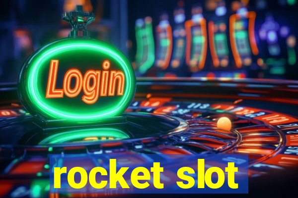 rocket slot