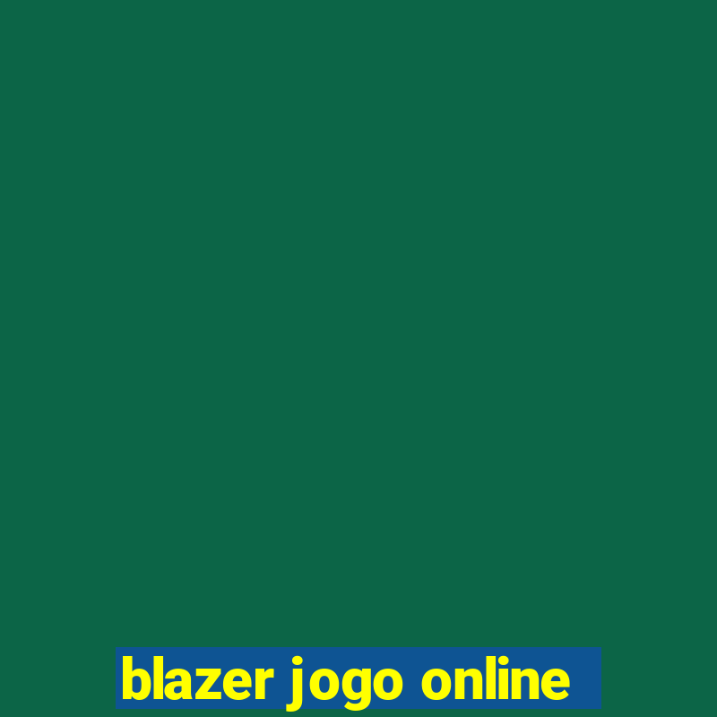 blazer jogo online