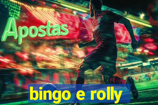 bingo e rolly