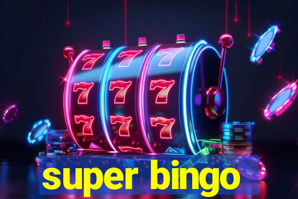 super bingo