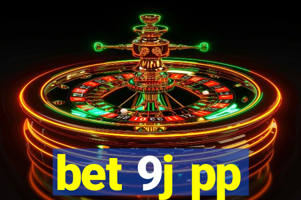 bet 9j pp