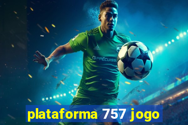 plataforma 757 jogo