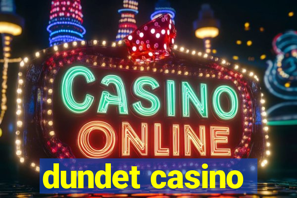 dundet casino