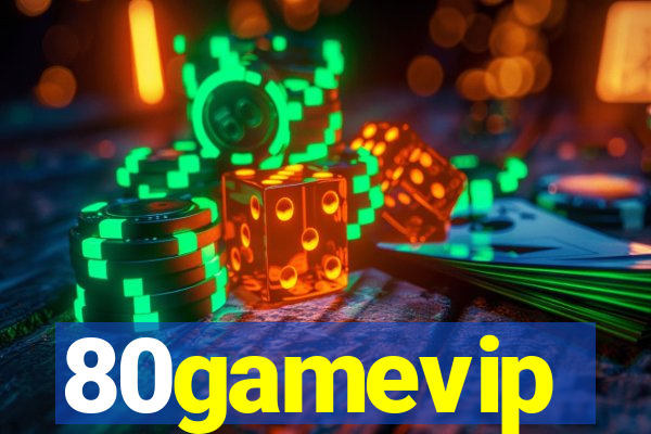 80gamevip