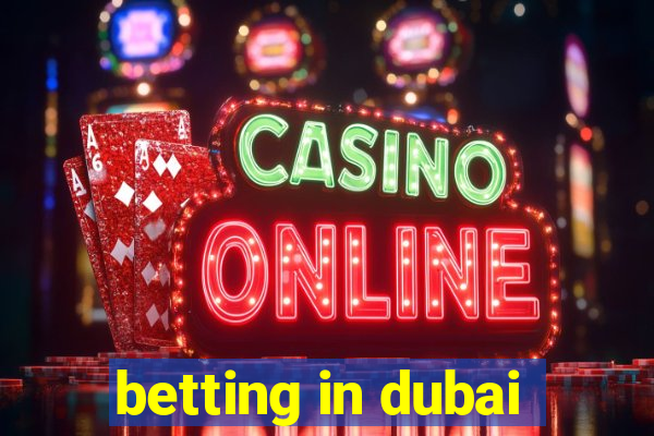 betting in dubai