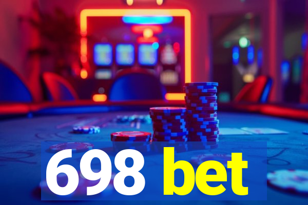 698 bet