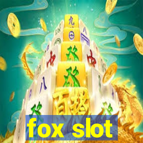 fox slot