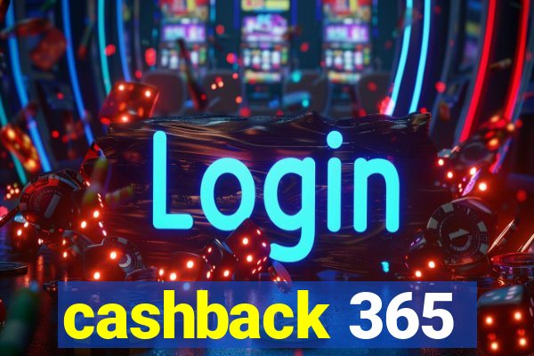 cashback 365