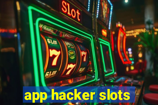 app hacker slots