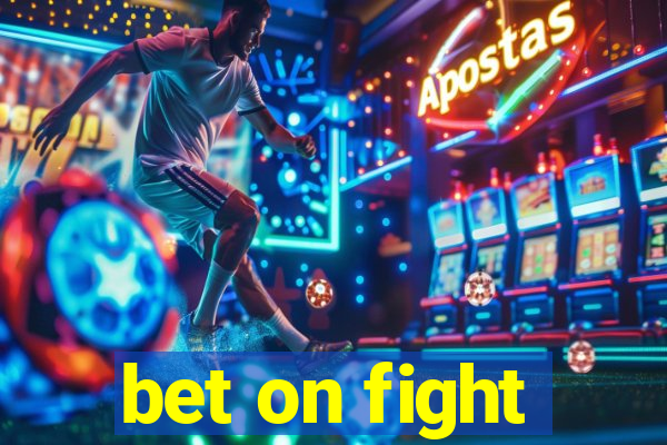 bet on fight