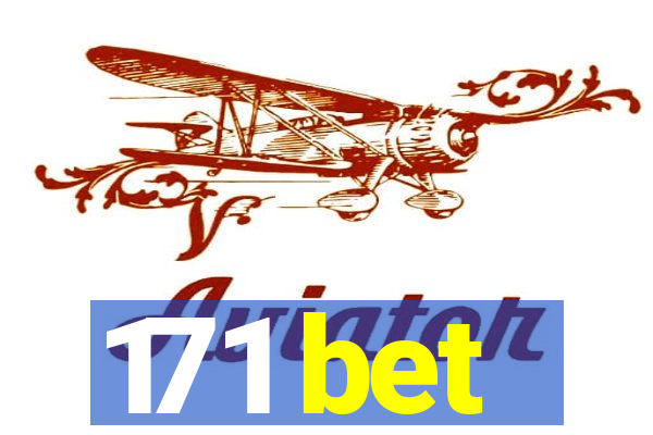 171 bet