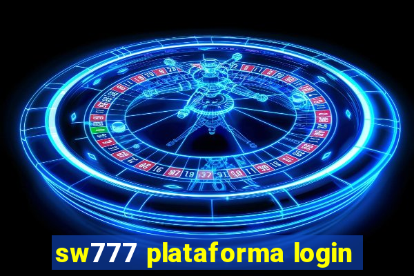 sw777 plataforma login