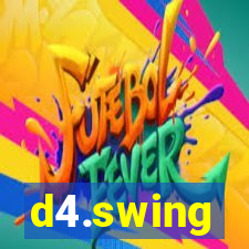 d4.swing