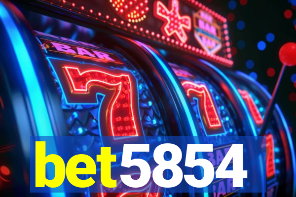 bet5854