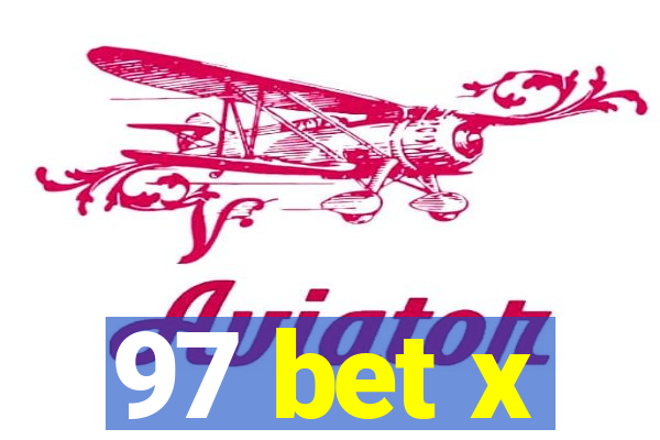 97 bet x