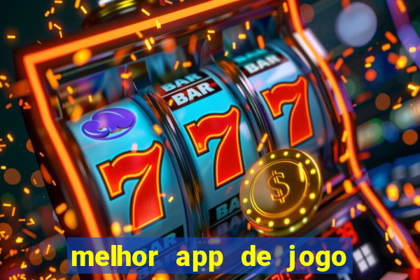 melhor app de jogo para ganhar dinheiro