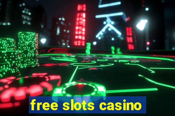 free slots casino