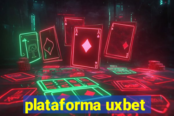 plataforma uxbet