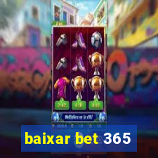 baixar bet 365