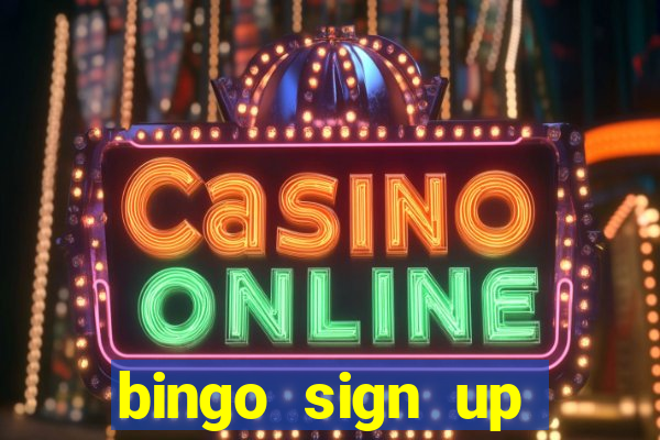 bingo sign up offers no wagering