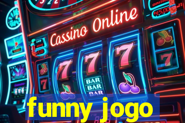 funny jogo