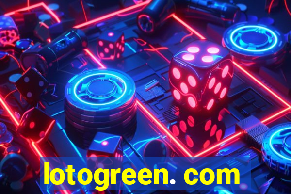 lotogreen. com