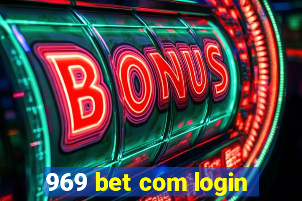 969 bet com login