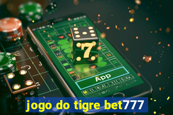 jogo do tigre bet777