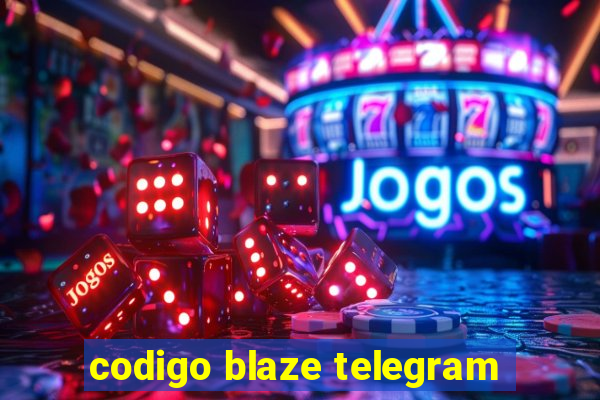 codigo blaze telegram