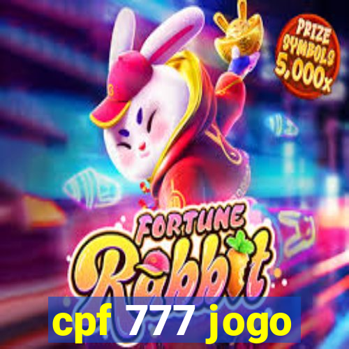 cpf 777 jogo