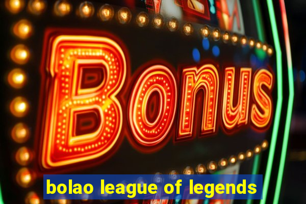 bolao league of legends