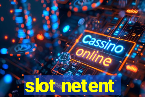 slot netent