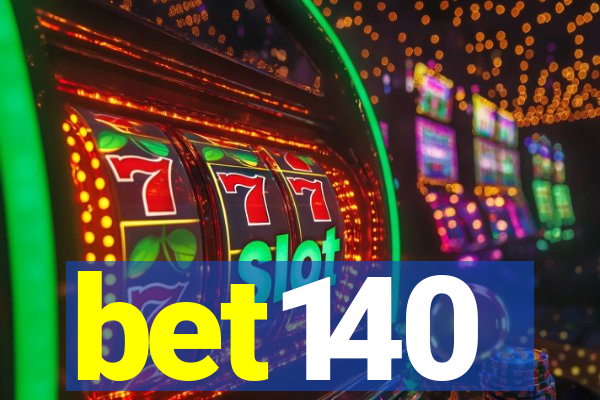 bet140