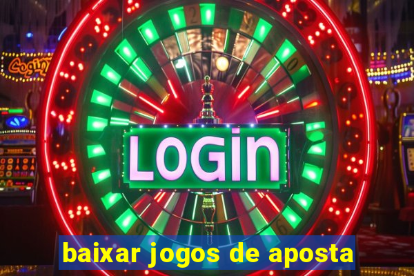 baixar jogos de aposta