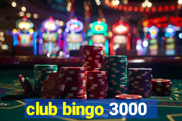 club bingo 3000