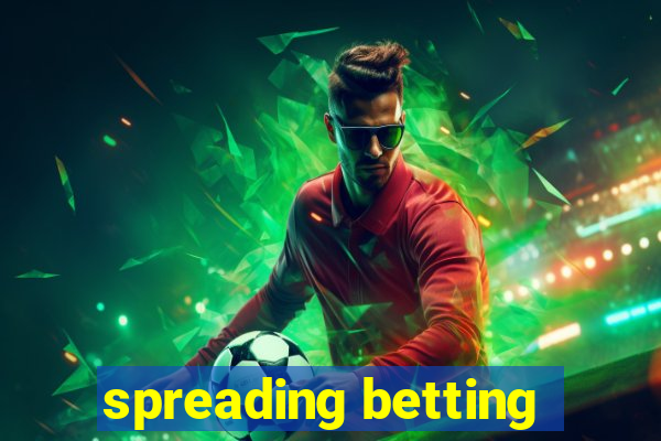 spreading betting