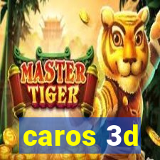 caros 3d