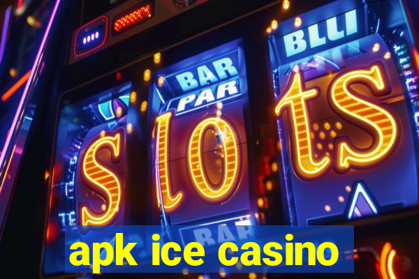 apk ice casino