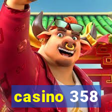 casino 358