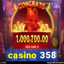 casino 358