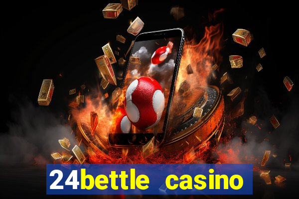 24bettle casino bonus ohne einzahlung