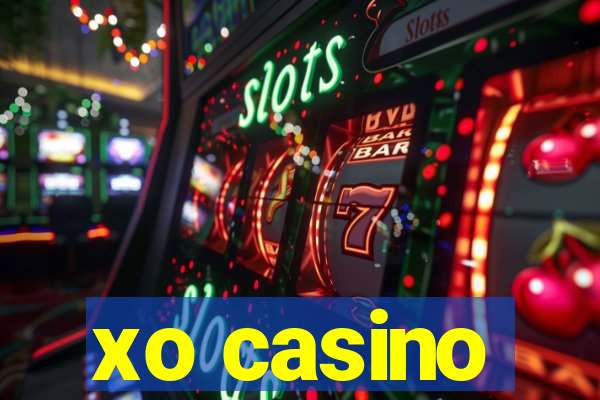 xo casino