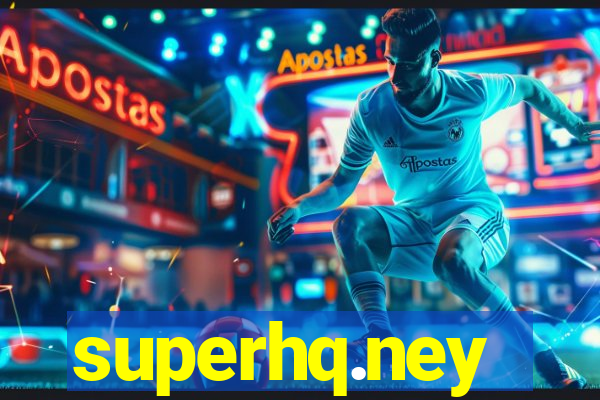 superhq.ney