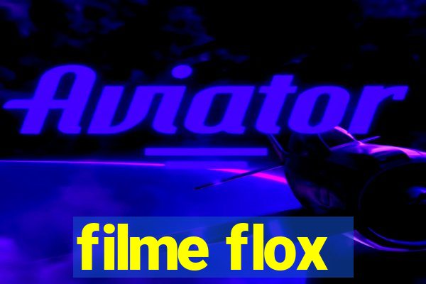 filme flox