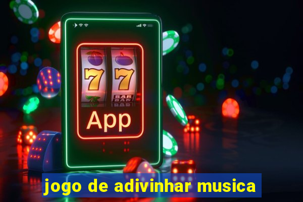 jogo de adivinhar musica