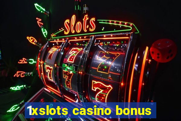 1xslots casino bonus