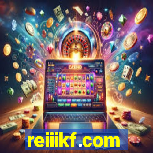 reiiikf.com