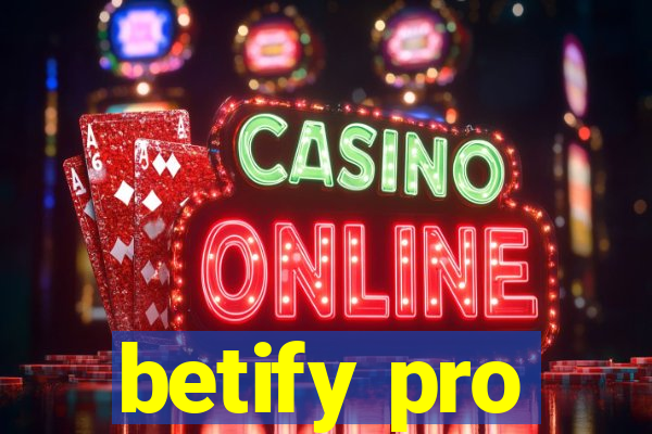 betify pro