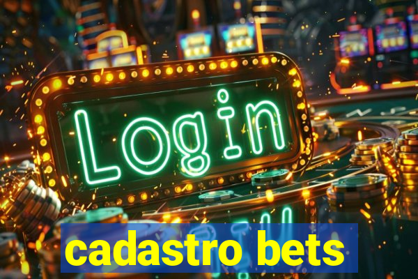 cadastro bets